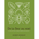 Guerriat - De la fleur au miel