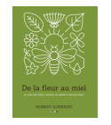 Guerriat - De la fleur au miel