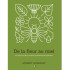 Guerriat - De la fleur au miel